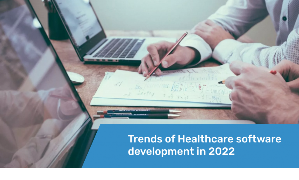 Trends of Healthcare software development in