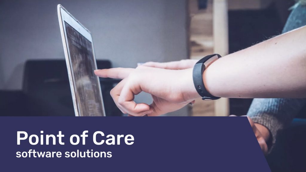 Point of care solutions