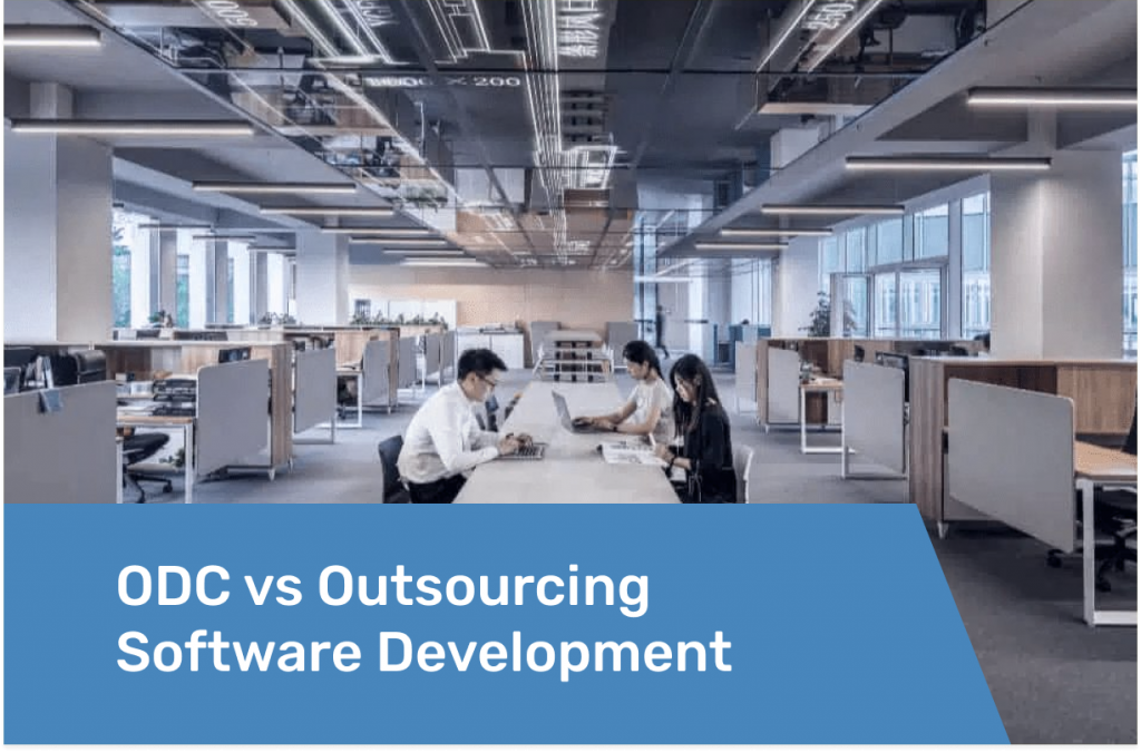 Offshore Development Center ODC vs Outsourcing Software Development