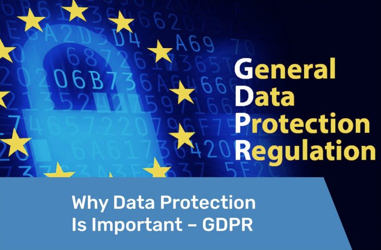 Why Data Protection Is Important – GDPR