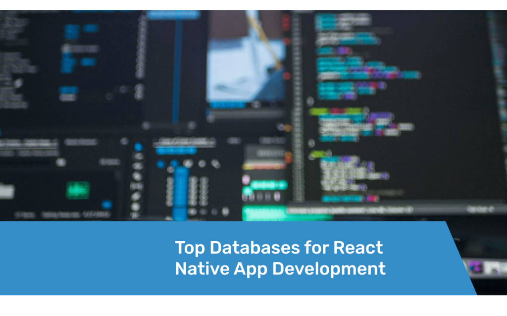 Top Databases for React Native App Development F