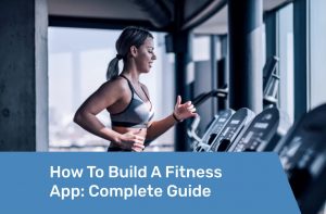 Preview How To Build A Fitness App Complete Guide